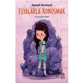 Eşyalarla Konuşmak - Ayşegül Kocabıçak