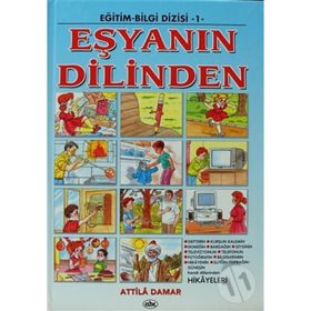 EŞYANIN DILINDEN - ATTILA DAMAR