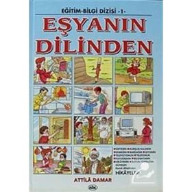 EŞYANIN DILINDEN - ATTILA DAMAR