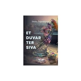 Et Duvar Ter Sıva - Deniz Toprakkaya