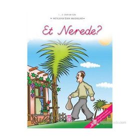 Et Nerede? - mevlana celalettin rumi
