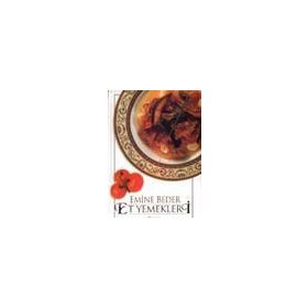 ET YEMEKLERI - EMINE BEDER