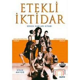 ETEKLI İKTİDAR ERKEK HAKLARI KİTABI - SINAN AKYÜZ