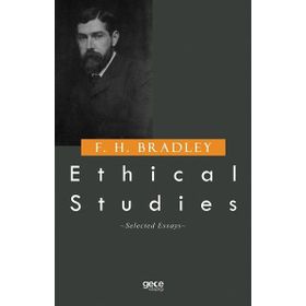 Ethical Studies - F. H. Bradley