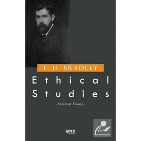 Ethical Studies - F. H. Bradley