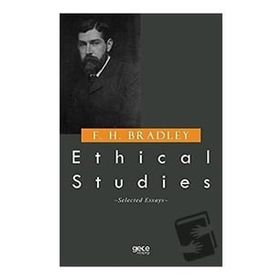 Ethical Studies - F. H. Bradley
