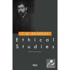 Ethical Studies - F. H. Bradley
