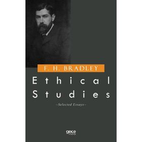 Ethical Studies - F. H. Bradley
