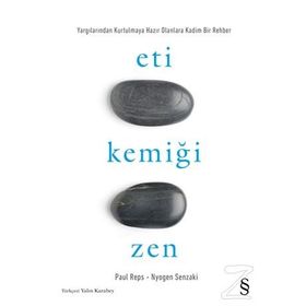 Eti Kemiği Zen - Nyogen Senzaki