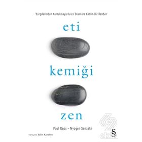 Eti Kemiği Zen - Nyogen Senzaki