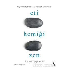 Eti Kemiği Zen - Nyogen Senzaki