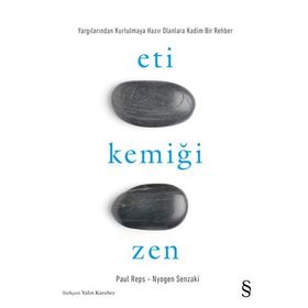 Eti Kemiği Zen - Nyogen Senzaki