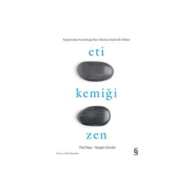Eti Kemiği Zen - Nyogen Senzaki