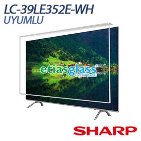 Etiasglass Sharp LC-39LE352E-WH Tv Ekran Koruyucu