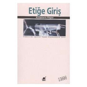 ETİĞE GİRİŞ - ANNEMARIE PIEPER
