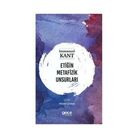 Etiğin Metafizik Unsurları Gece Kitaplığı