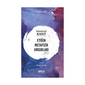 Etiğin Metafizik Unsurları Gece Kitaplığı