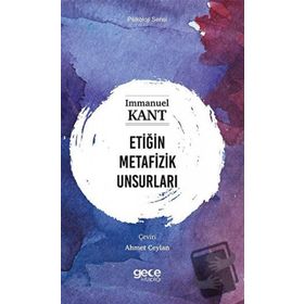 Etiğin Metafizik Unsurları Gece Kitaplığı