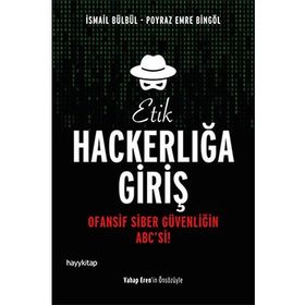 Etik Hackerlığa Giriş - Poyraz Emre Bingöl İsmail Bülbül