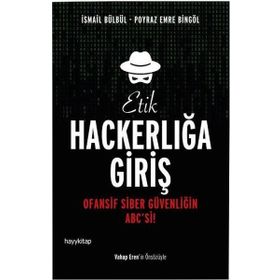 Etik Hackerlığa Giriş - Poyraz Emre Bingöl İsmail Bülbül