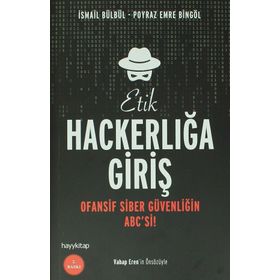 Etik Hackerlığa Giriş - Poyraz Emre Bingöl İsmail Bülbül
