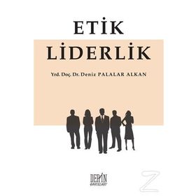 Etik Liderlik -Deniz Palalar Alkan