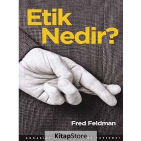 Etik Nedir? - Fred Feldman