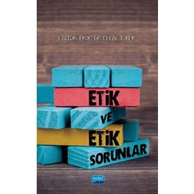 Etik ve Etik Sorunlar - Kolektif