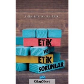 Etik ve Etik Sorunlar - Kolektif