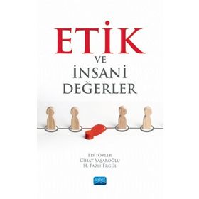Etik ve İnsani Değerler - Nobel Yayınevi