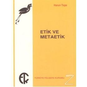 ETIK VE METAETIK - HARUN TEPE