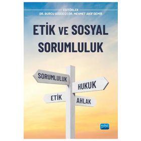 Etik ve Sosyal Sorumluluk - Tamer Kılıç