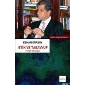 ETIK VE TASAVVUF - KENAN GÜRSOY