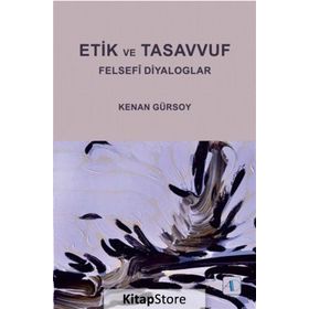 ETIK VE TASAVVUF - KENAN GÜRSOY