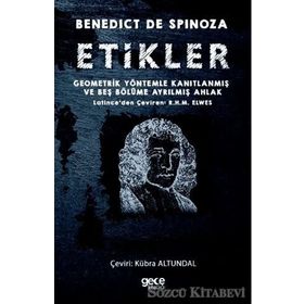 Etikler - Benedict De Spinoza