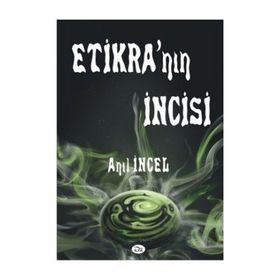 Etikra'nın İncisi - Anıl İncel