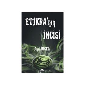 Etikra'nın İncisi - Anıl İncel