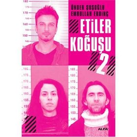 ETILER KOĞUŞU 2 - EMRULLAH ERDİNÇ;ÖNDER ŞUŞUOĞLU
