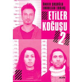 ETILER KOĞUŞU 2 - EMRULLAH ERDİNÇ;ÖNDER ŞUŞUOĞLU