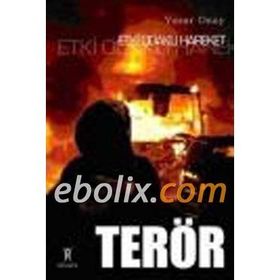 ETKI ODAKLI HAREKET TERÖR - YAŞAR ONAY