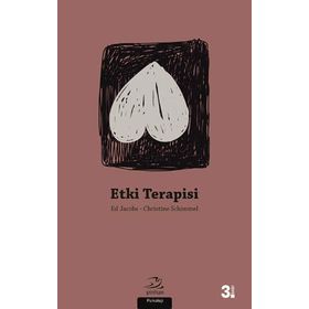 ETKI TERAPISI DANIŞMANLIK CESARETI - ED JACOBS;CHRISTINE SCHIMMEL