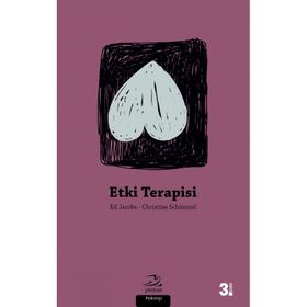 ETKI TERAPISI DANIŞMANLIK CESARETI - ED JACOBS;CHRISTINE SCHIMMEL