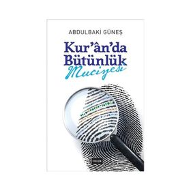 Etkileşim Yayınları Kur`an`da Bütünlük Mucizesi