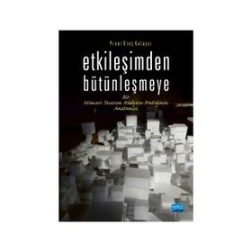 Etkileşimden Bütünleşmeye - Pınar Dinç Kalaycı