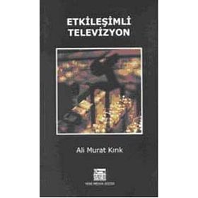 ETKİLEŞİMLİ TELEVIZYON - ALI MURAT KIRIK