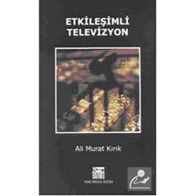 ETKİLEŞİMLİ TELEVIZYON - ALI MURAT KIRIK