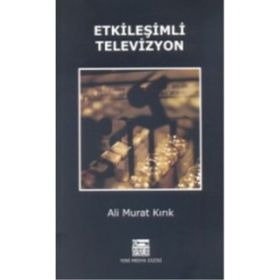 ETKİLEŞİMLİ TELEVIZYON - ALI MURAT KIRIK