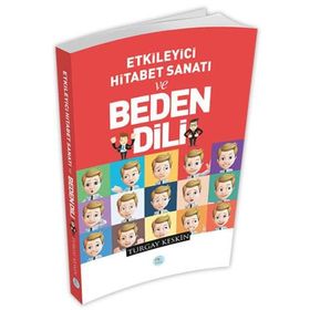 Etkileyici Hitabet Sanatı Ve Beden Dili - Turgay Keskin