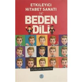 Etkileyici Hitabet Sanatı Ve Beden Dili - Turgay Keskin