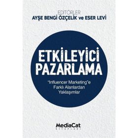 Etkileyici Pazarlama - Ayşe Bengi Özçelik